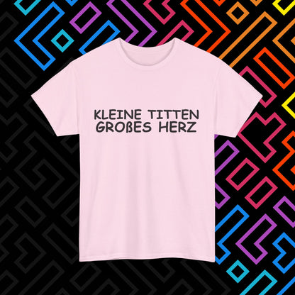 "Kleine Titten" T-Shirt Unisex