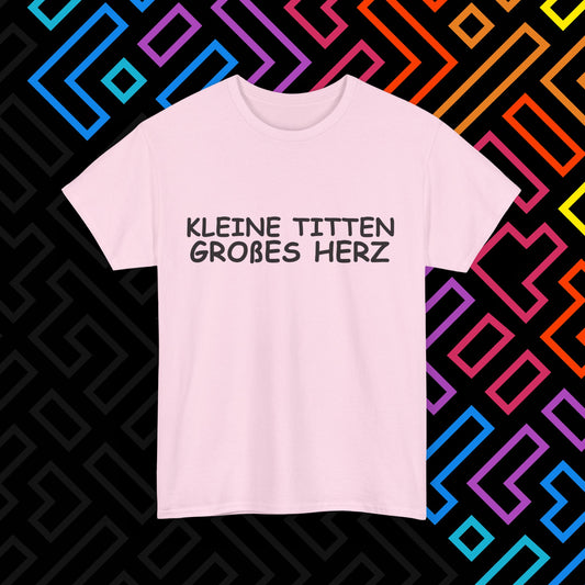 "Kleine Titten" T-Shirt Unisex