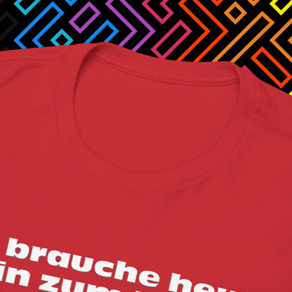 "Wein zum kochen" T-Shirt Unisex