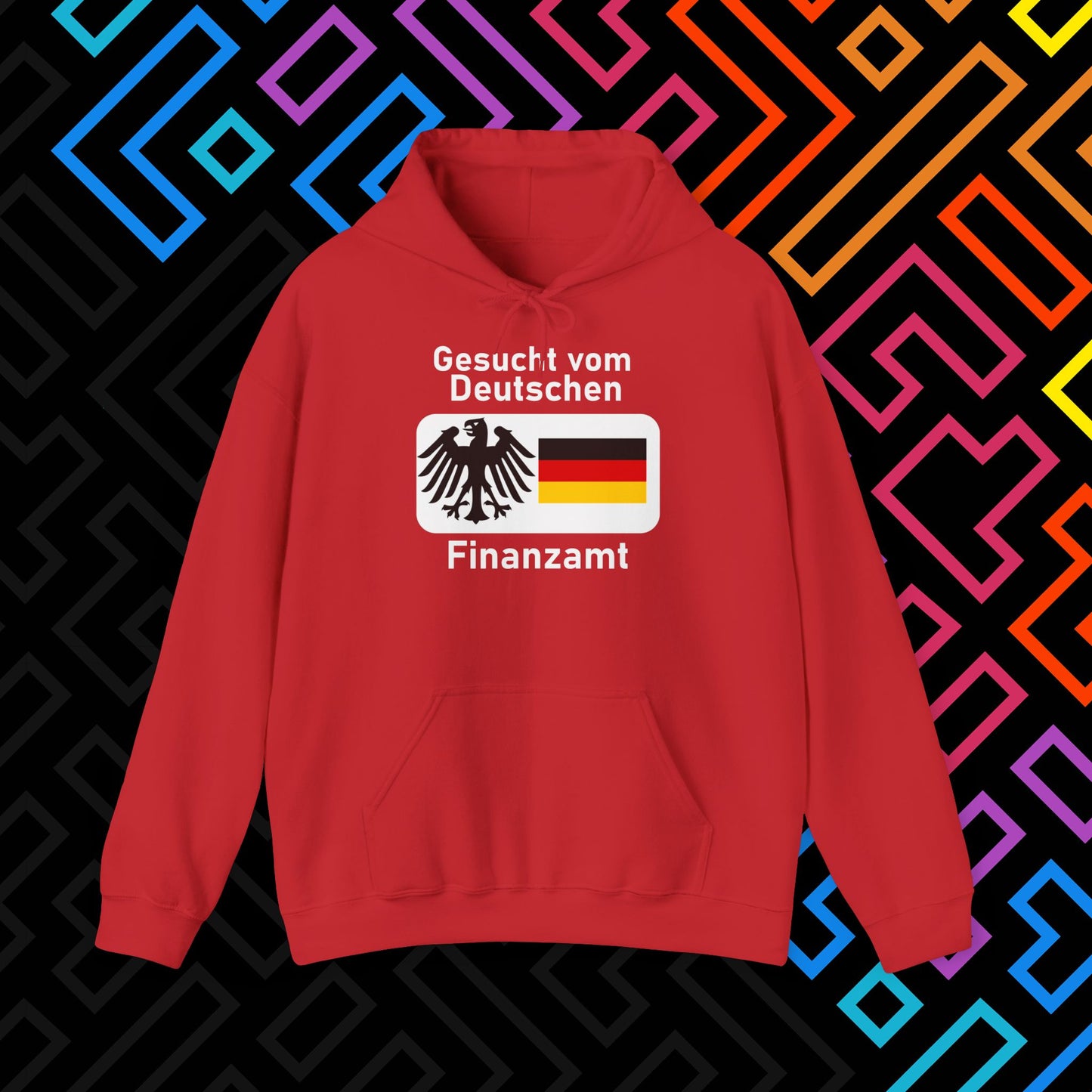 "Gesucht vom Finanzamt" Hoodie Unisex