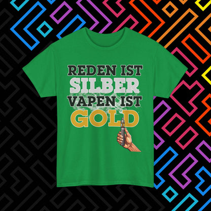 "Vapen ist Gold" T-Shirt Unisex