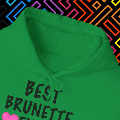 "Best Brunette" Hoodie Unisex