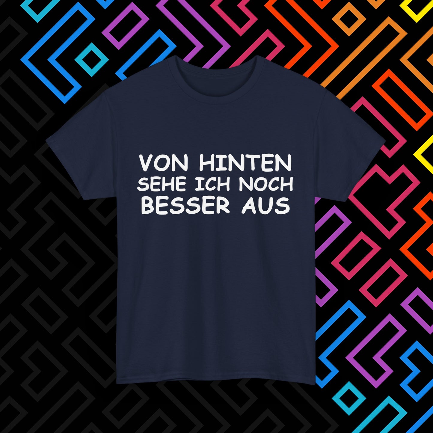 "Von Hinten" T-Shirt Unisex