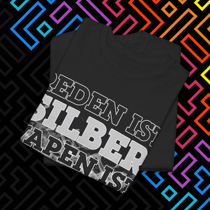 "Vapen ist Gold" T-Shirt Unisex