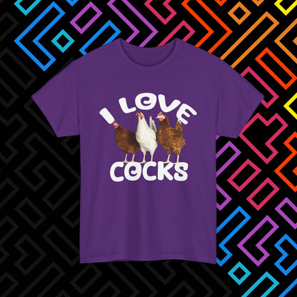 "I Love Cocks" T-Shirt Unisex