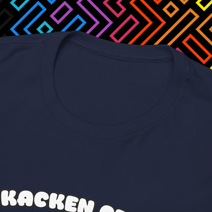 "Zum Kacken geboren" T-Shirt Unisex