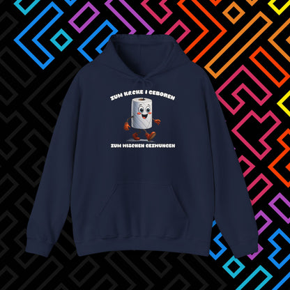 "Zum Kacken geboren" Hoodie Unisex