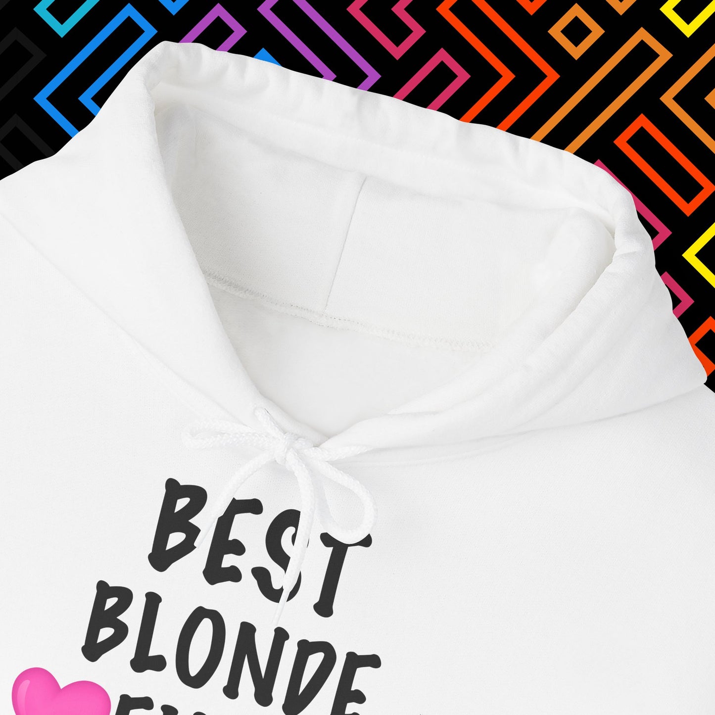 "Best Blonde" Hoodie Unisex
