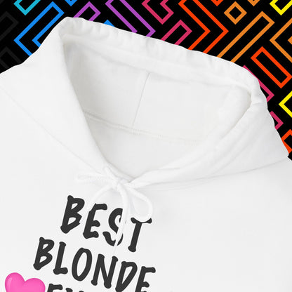 "Best Blonde" Hoodie Unisex