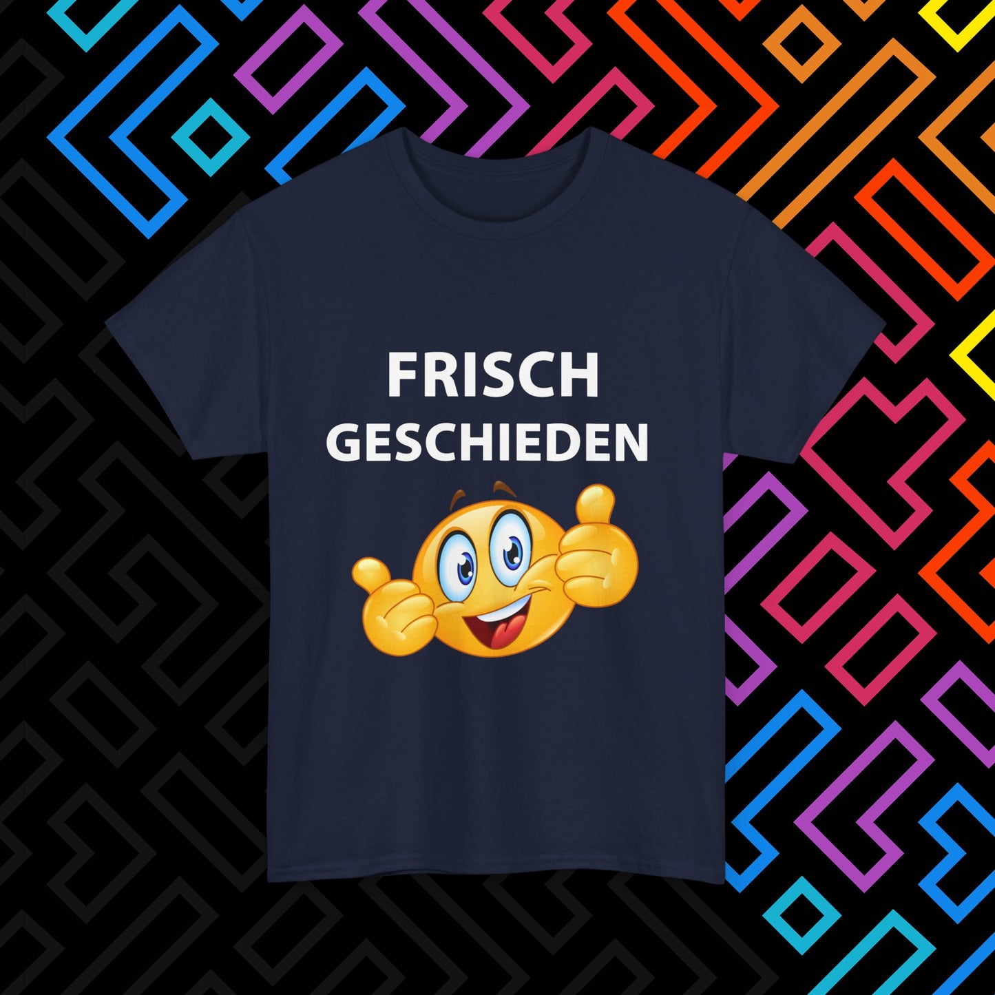 "Frisch Geschieden" T-Shirt Unisex
