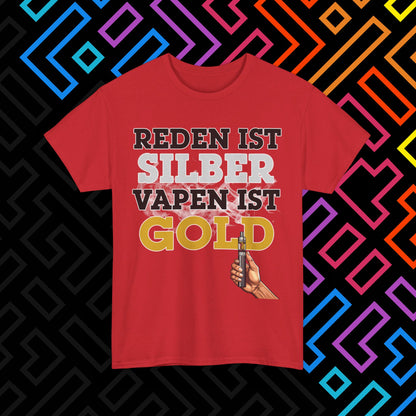 "Vapen ist Gold" T-Shirt Unisex