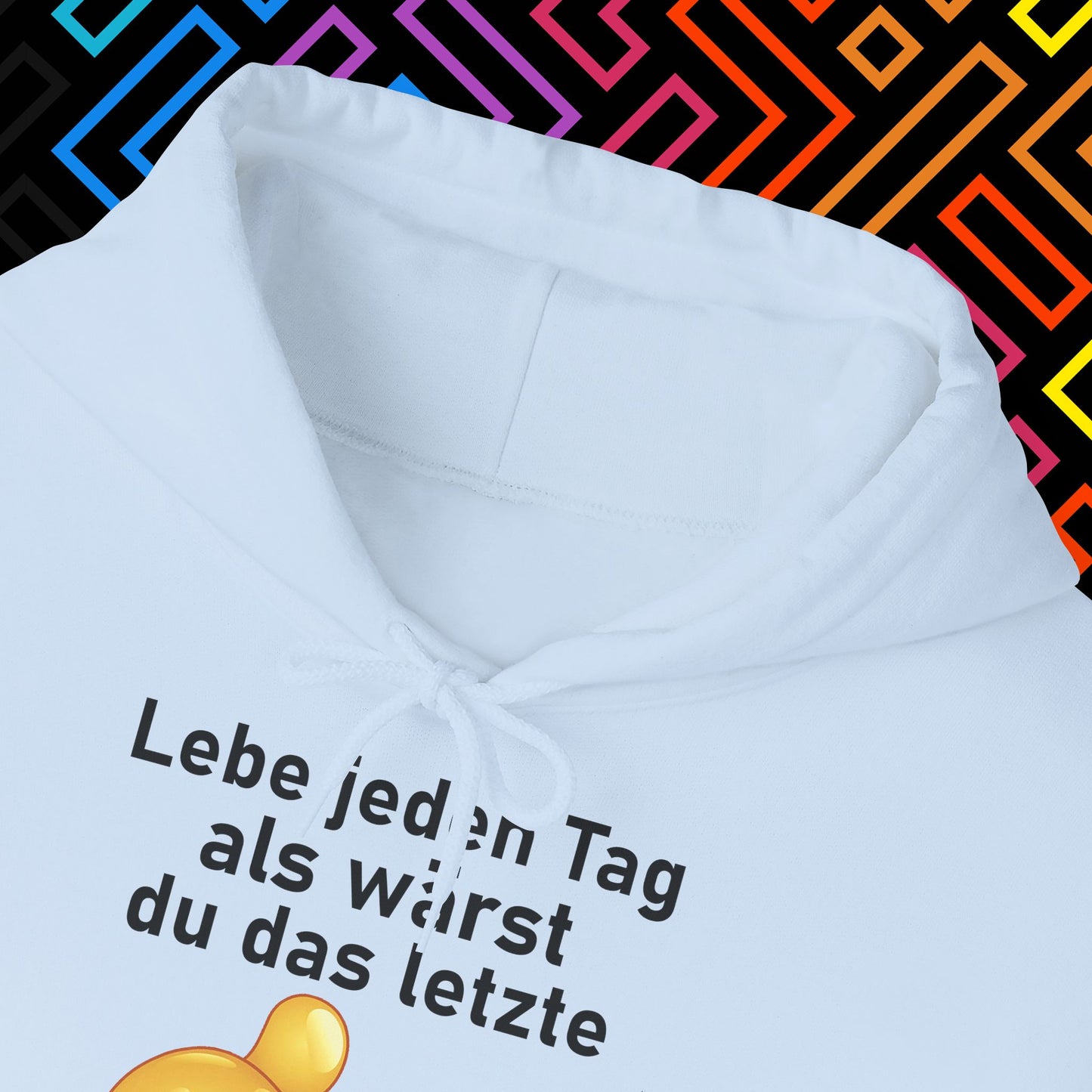 "Lebe jeden Tag" Hoodie Unisex