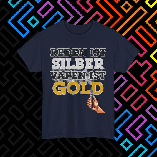 "Vapen ist Gold" T-Shirt Unisex