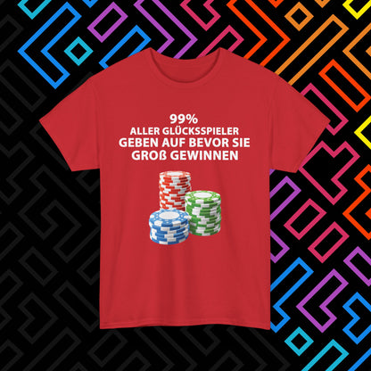 "Glücksspiel" T-Shirt Unisex