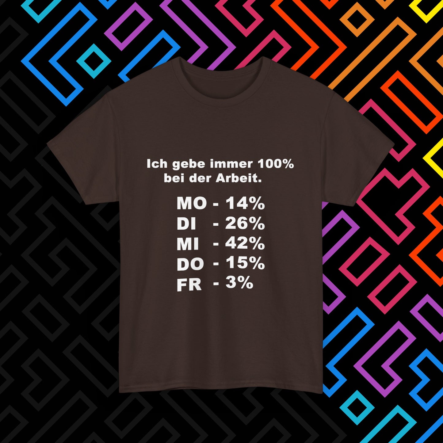 "100% bei der Arbeit" T-Shirt Unisex