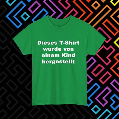 "Vom Kind hergestellt" T-Shirt Unisex