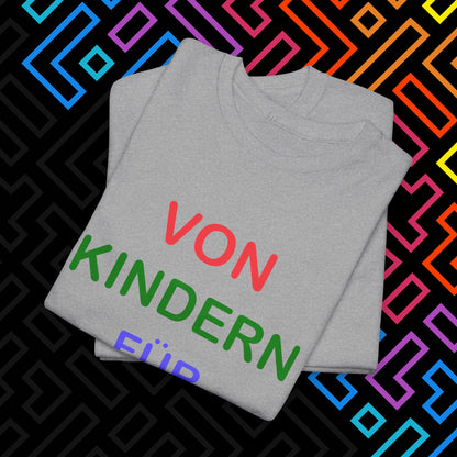 "Von Kindern" T-Shirt Unisex