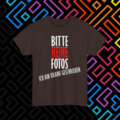 "Bitte Keine Fotos" T-Shirt Unisex