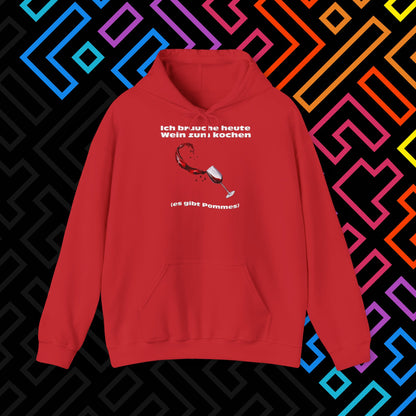 "Wein zum kochen" Hoodie Unisex