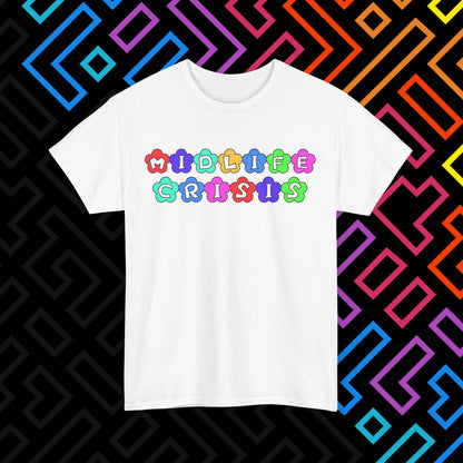 "Midlife Crisis" T-Shirt Unisex