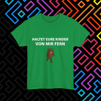 "Kinder Fernhalten" T-Shirt Unisex
