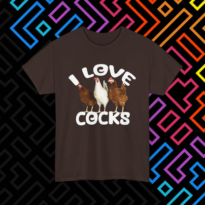 "I Love Cocks" T-Shirt Unisex