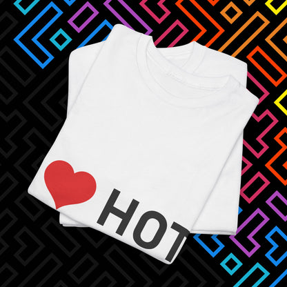 "I ❤️ Hot Moms" T-Shirt Unisex