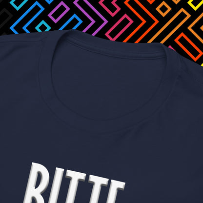 "Bitte Keine Fotos" T-Shirt Unisex