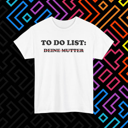 "To Do List" T-Shirt Unisex