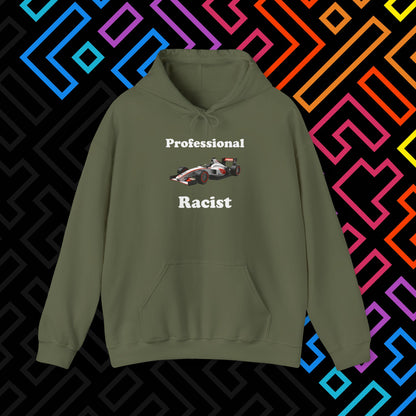 "Professional Racist" Hoodie Unisex