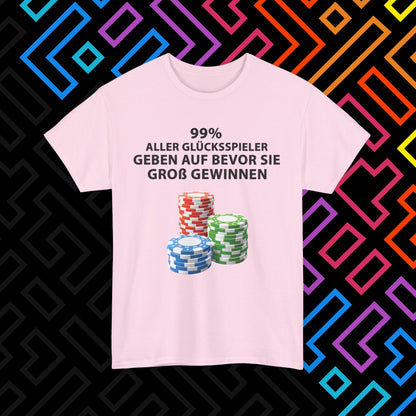 "Glücksspiel" T-Shirt Unisex