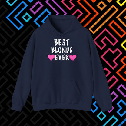 "Best Blonde" Hoodie Unisex