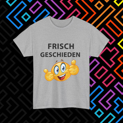 "Frisch Geschieden" T-Shirt Unisex
