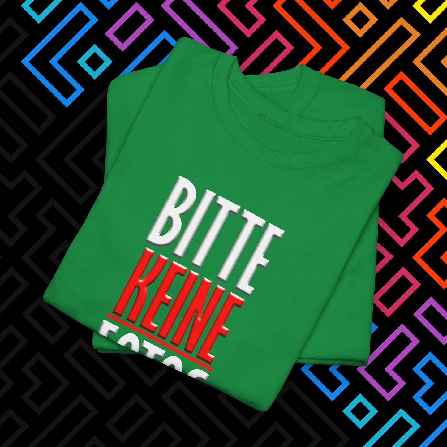 "Bitte Keine Fotos" T-Shirt Unisex