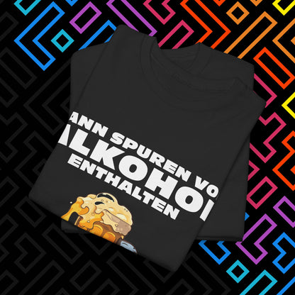 "Spuren von Alkohol" T-Shirt Unisex