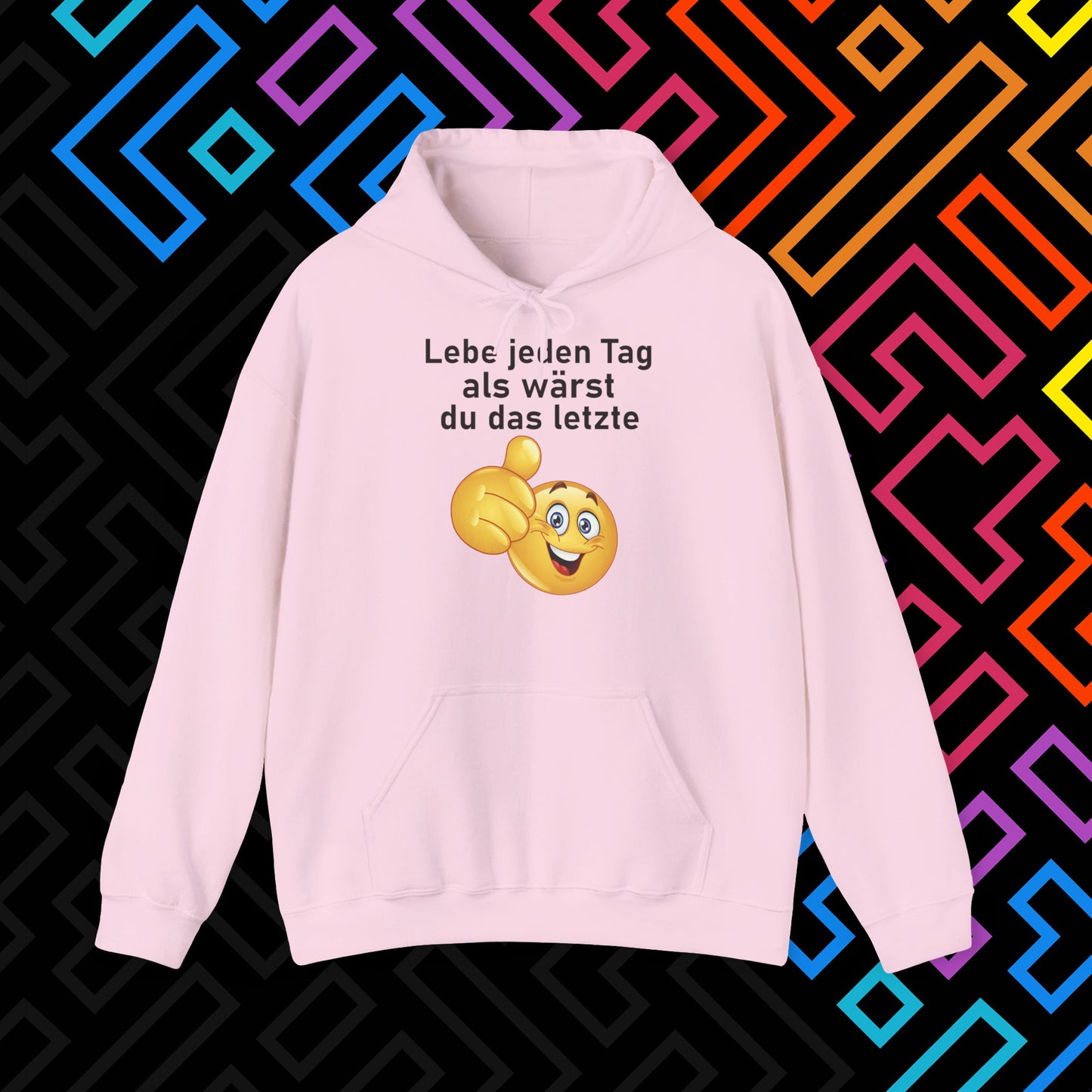 "Lebe jeden Tag" Hoodie Unisex