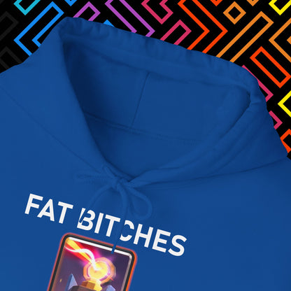 "FAT BITCHES" Hoodie Unisex
