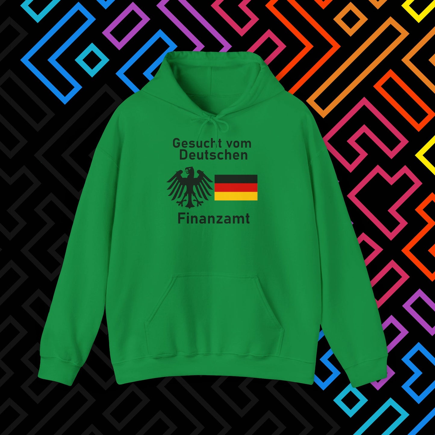 "Gesucht vom Finanzamt" Hoodie Unisex