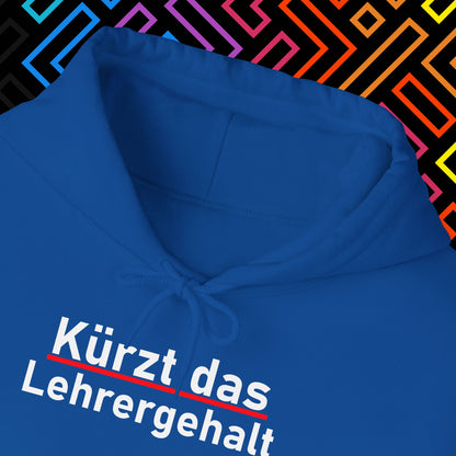 "Lehrergehalt" Hoodie Unisex