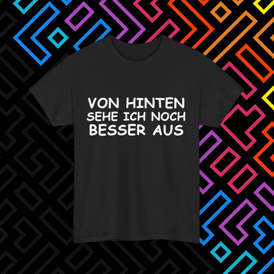 "Von Hinten" T-Shirt Unisex