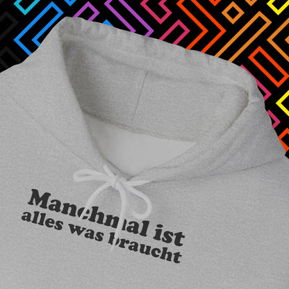 "Alles was man braucht" Hoodie Unisex