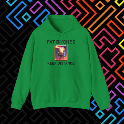 "FAT BITCHES" Hoodie Unisex