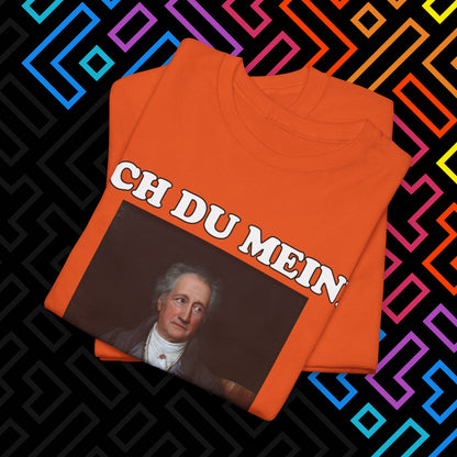 "Ach du meine Goethe" T-Shirt Unisex