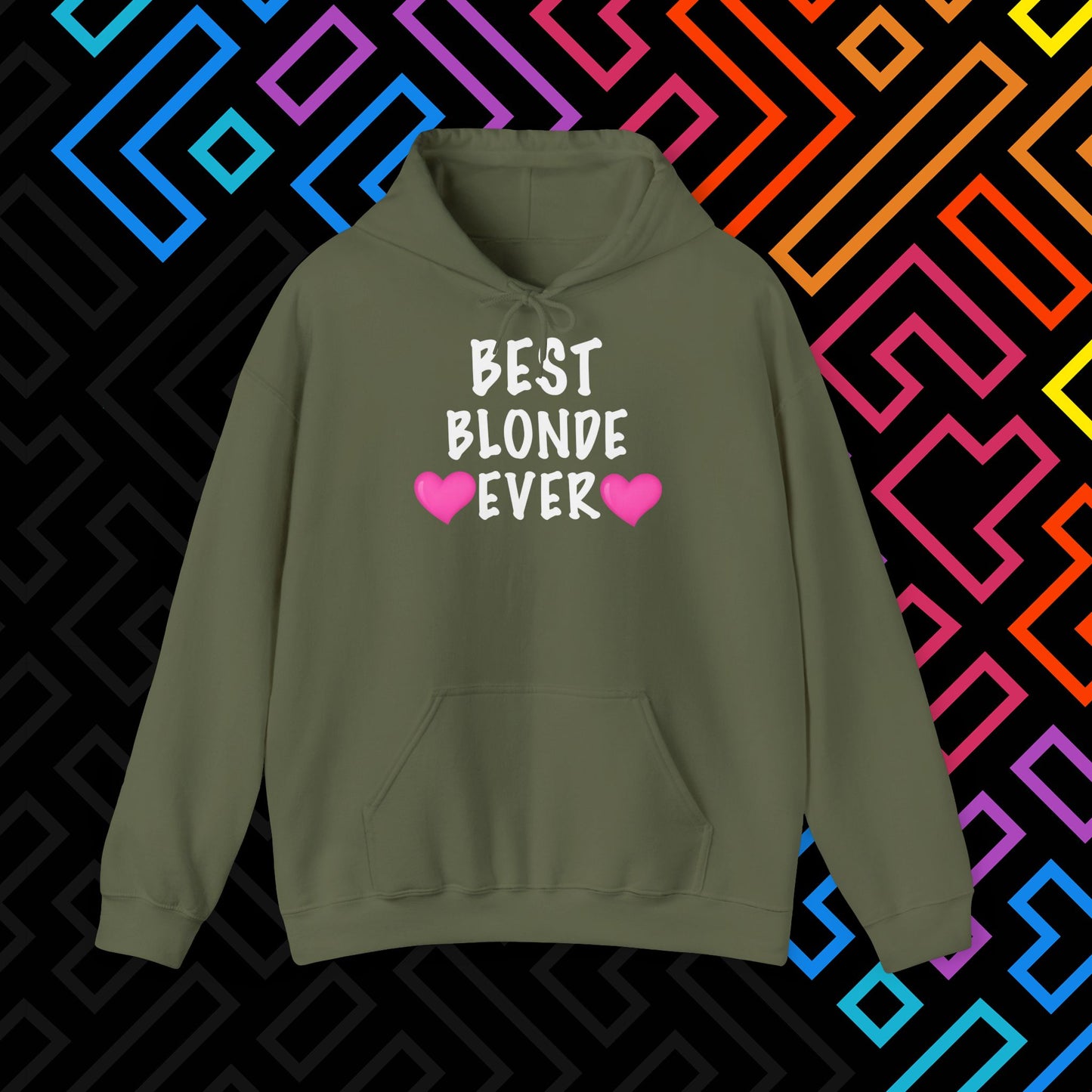 "Best Blonde" Hoodie Unisex