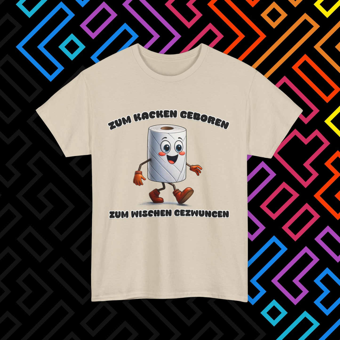 "Zum Kacken geboren" T-Shirt Unisex