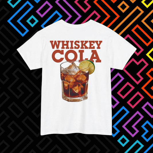 "Whiskey Cola" Backprint T-Shirt Unisex