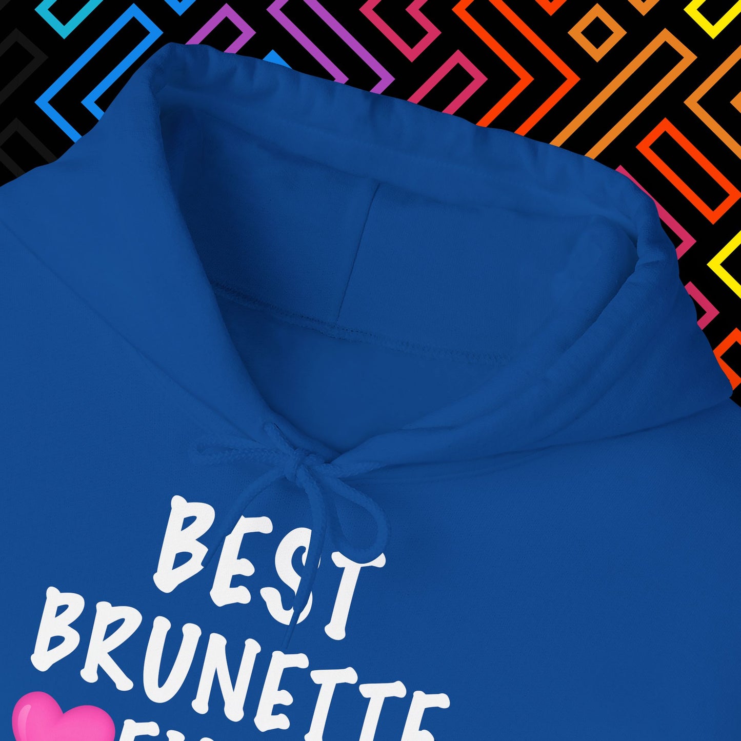"Best Brunette" Hoodie Unisex