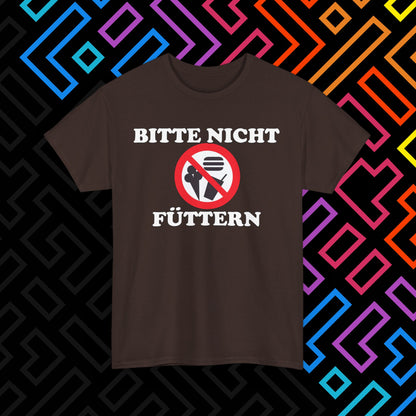 "Bitte nicht Füttern" T-Shirt Unisex