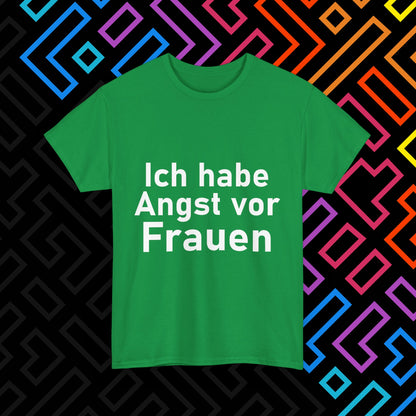 "Angst vor Frauen" T-Shirt Unisex