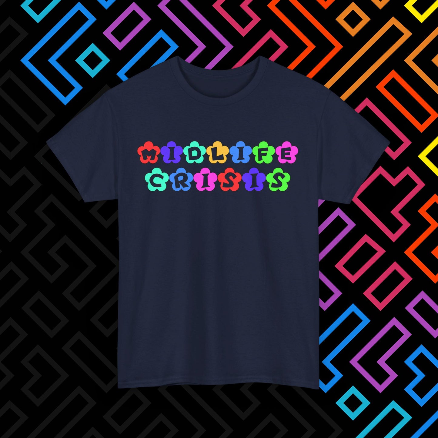"Midlife Crisis" T-Shirt Unisex